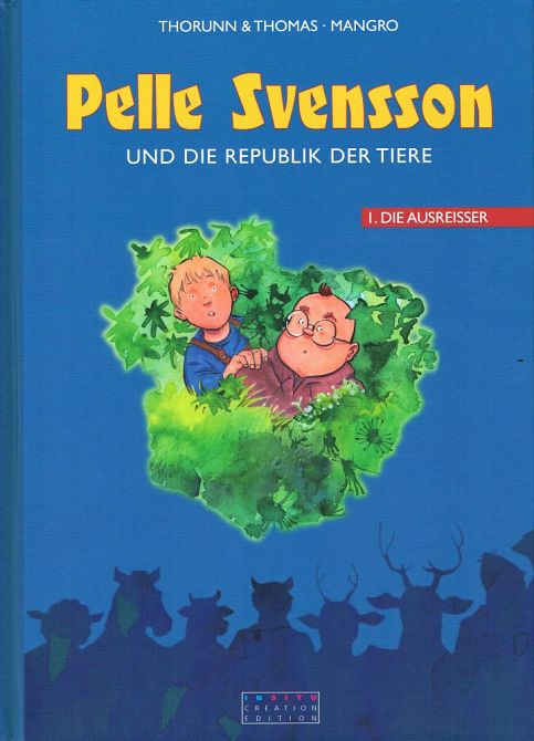 PELLE SVENSSON UND DIE REPUBLIK DER TIERE #01 PELLE SVENSSON UND DIE REPUBLIK DER TIERE #01