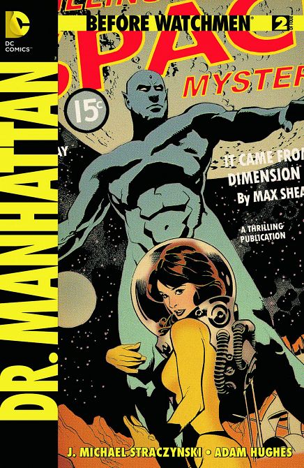 BEFORE WATCHMEN DR MANHATTAN #2 BEFORE WATCHMEN DR MANHATTAN #2