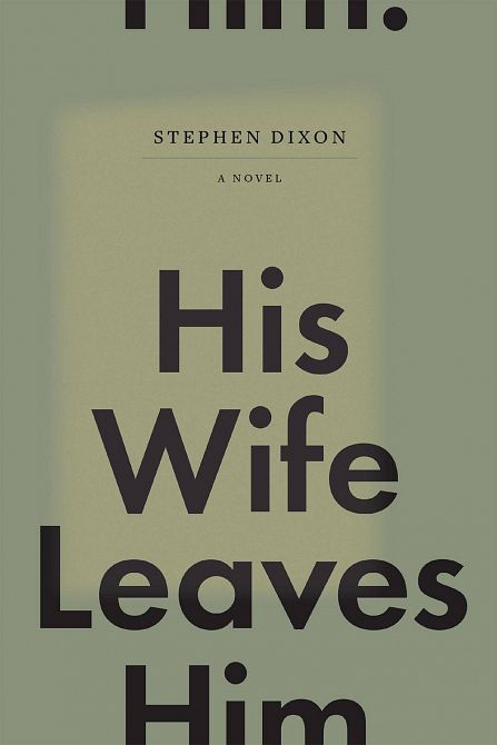 HIS WIFE LEAVES HIM HC NOVEL