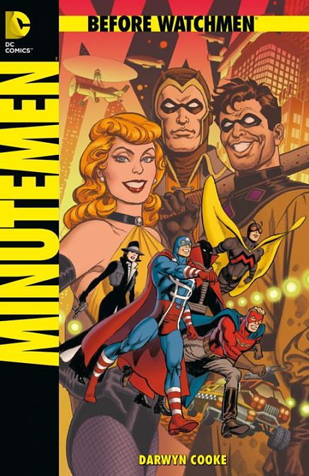 BEFORE WATCHMEN: MINUTEMEN (SC)