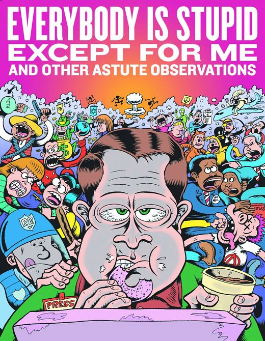 EVERYBODY IS STUPID EXCEPT FOR ME HC EXPANDED ED EVERYBODY IS STUPID EXCEPT FOR ME HC EXPANDED ED