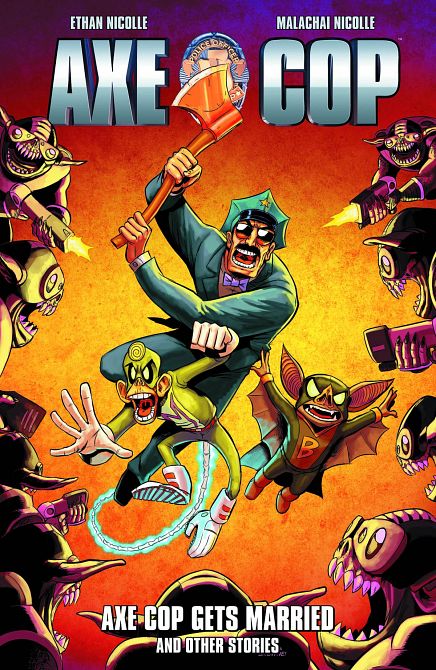 AXE COP TP VOL 05 AXE COP GETS MARRIED AXE COP TP VOL 05 AXE COP GETS MARRIED