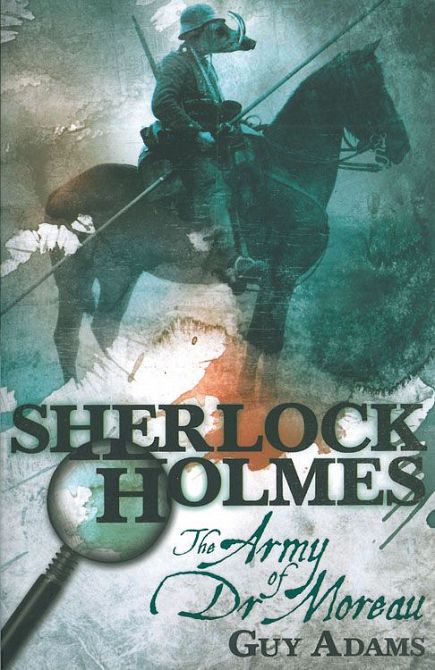 SHERLOCK HOLMES 02: DIE ARMEE DES DR. MOREAU (ROMAN) #02