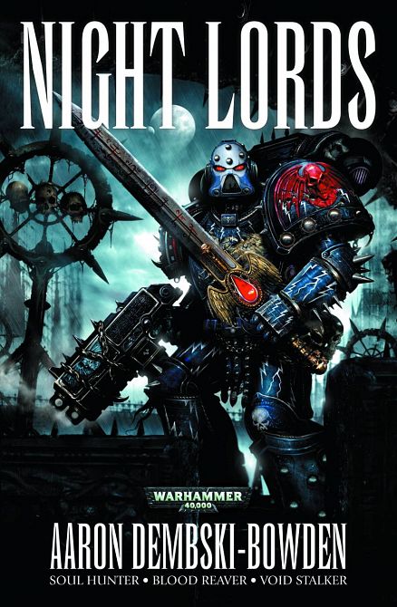 WARHAMMER 40K NIGHT LORDS OMNIBUS SC WARHAMMER 40K NIGHT LORDS OMNIBUS SC