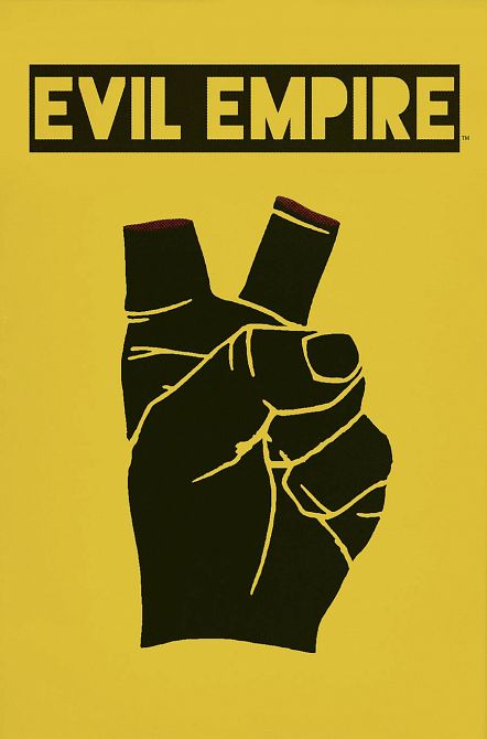 EVIL EMPIRE #4 EVIL EMPIRE #4