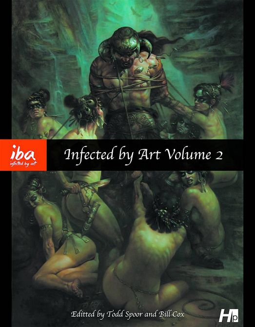 INFECTED BY ART BEST OF WORLDS FANTASY SF & HORROR ART HC VO