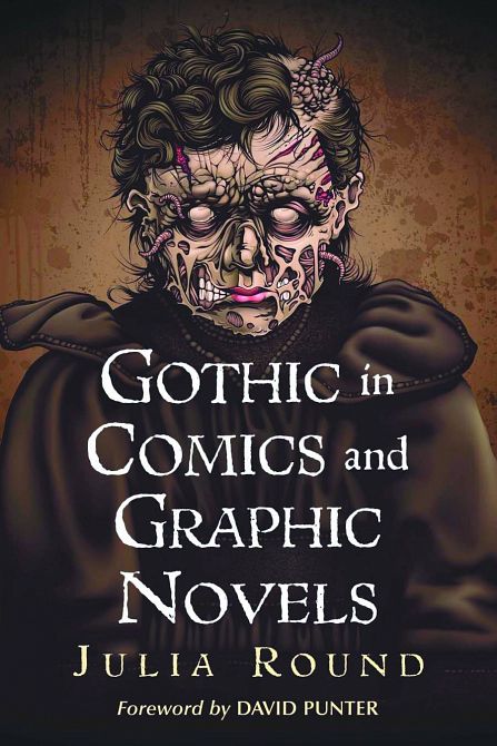 GOTHIC IN COMICS & GRAPHIC NOVELS SC