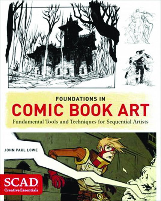 FOUNDATIONS IN COMIC BOOK ART SCAD CREATIVE ESSENTIALS SC