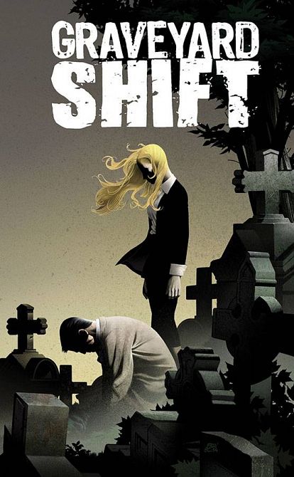 GRAVEYARD SHIFT #1 GRAVEYARD SHIFT #1