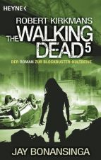 THE WALKING DEAD (ROMAN) #05