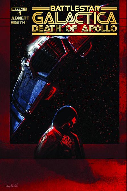 BATTLESTAR GALACTICA DEATH OF APOLLO #4 BATTLESTAR GALACTICA DEATH OF APOLLO #4