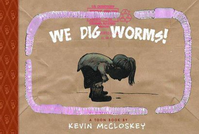 WE DIG WORMS HC