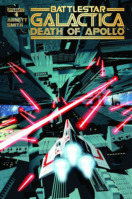 BATTLESTAR GALACTICA DEATH OF APOLLO #6 BATTLESTAR GALACTICA DEATH OF APOLLO #6