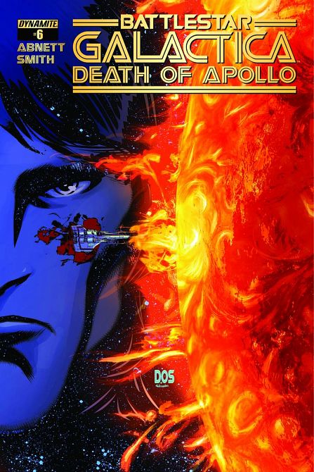 BATTLESTAR GALACTICA DEATH OF APOLLO #6 BATTLESTAR GALACTICA DEATH OF APOLLO #6