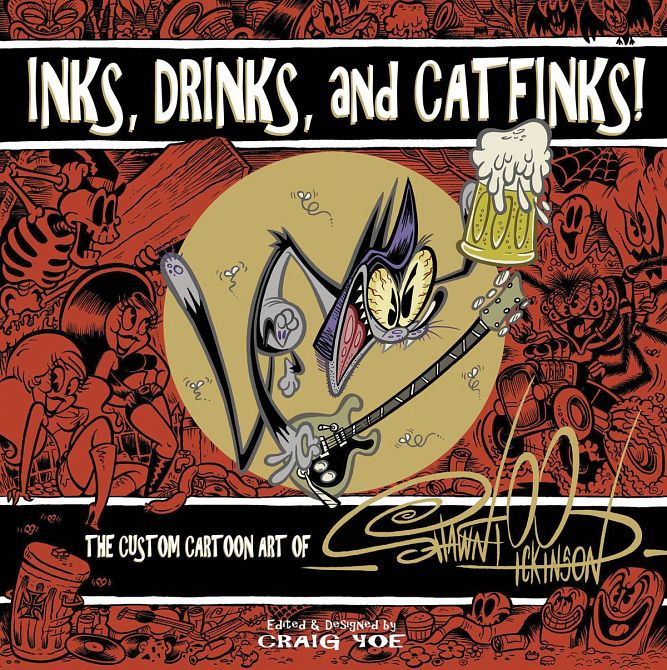INKS DRINKS & CATFINKS CARTOON ART OF SHAWN DICKINSON HC