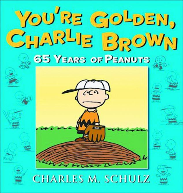 YOURE GOLDEN CHARLIE BROWN 65 YEARS OF PEANUTS TP