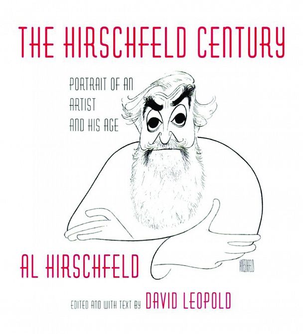 HIRSCHFELD CENTURY PORTRAIT OF ARTIST & HIS AGE HC
