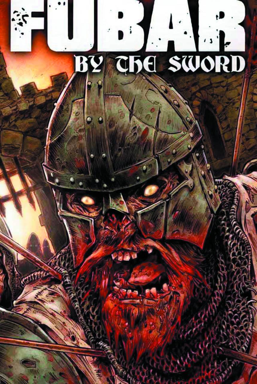 FUBAR BY THE SWORD GN FUBAR BY THE SWORD GN