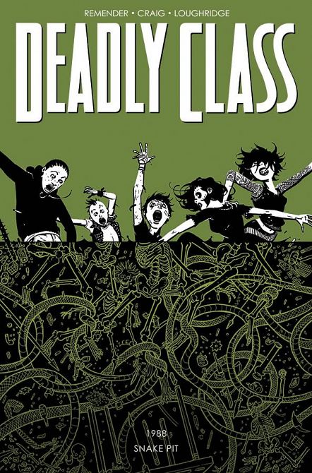 DEADLY CLASS TP VOL 03 THE SNAKE PIT DEADLY CLASS TP VOL 03 THE SNAKE PIT