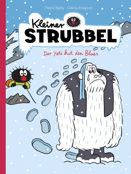 KLEINER STRUBBEL - Der Yeti hat den Blues #09 KLEINER STRUBBEL - Der Yeti hat den Blues #09
