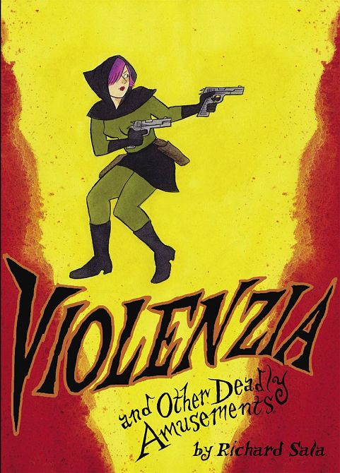 VIOLENZIA & OTHER DEADLY AMUSEMENTS GN VIOLENZIA & OTHER DEADLY AMUSEMENTS GN