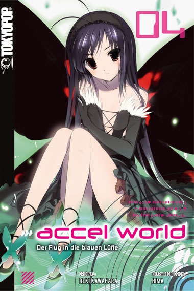 ACCEL WORLD (LIGHT NOVEL) #04 ACCEL WORLD (LIGHT NOVEL) #04