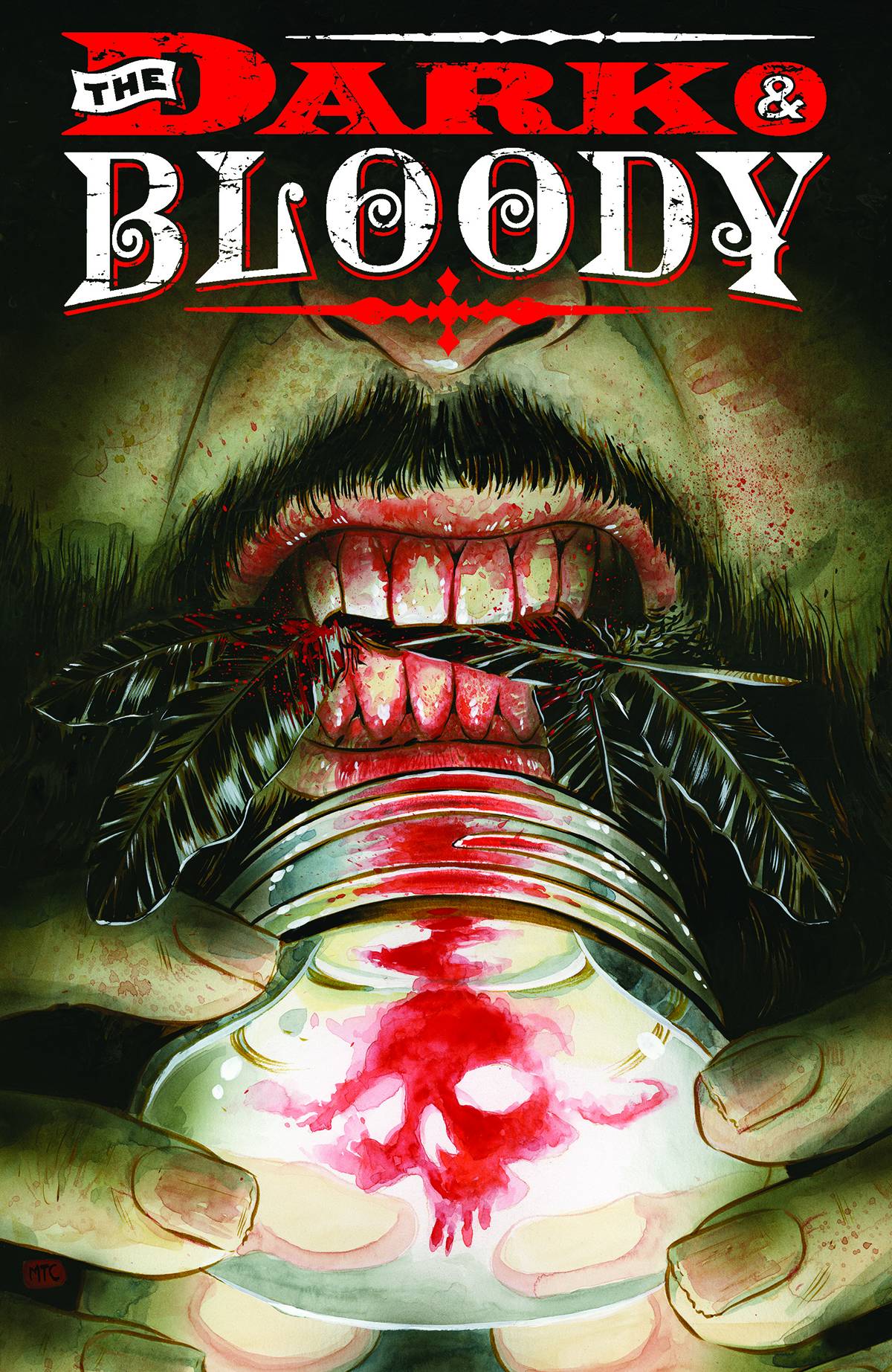 DARK AND BLOODY #1 DARK AND BLOODY #1