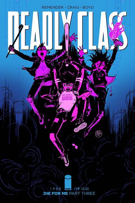 DEADLY CLASS #19