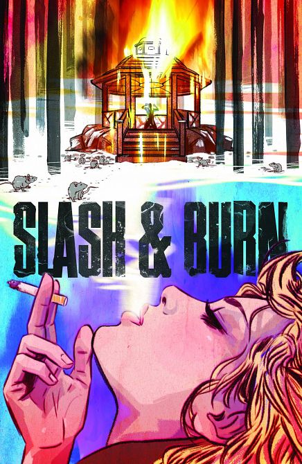 SLASH & BURN #5 SLASH & BURN #5