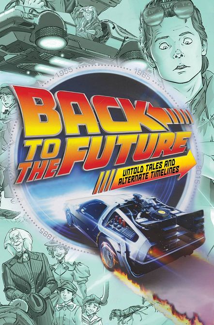 BACK TO THE FUTURE TP VOL 01 UNTOLD TALES & ALT TIMELINES DIRECT MARK