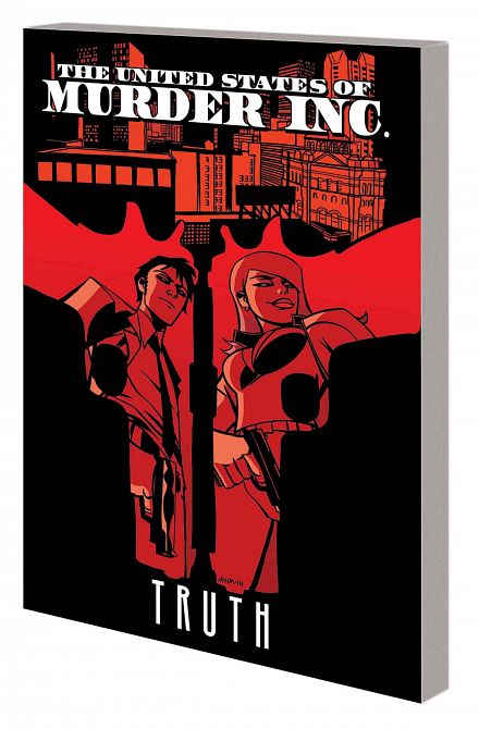 UNITED STATES OF MURDER INC TP VOL 01 TRUTH UNITED STATES OF MURDER INC TP VOL 01 TRUTH