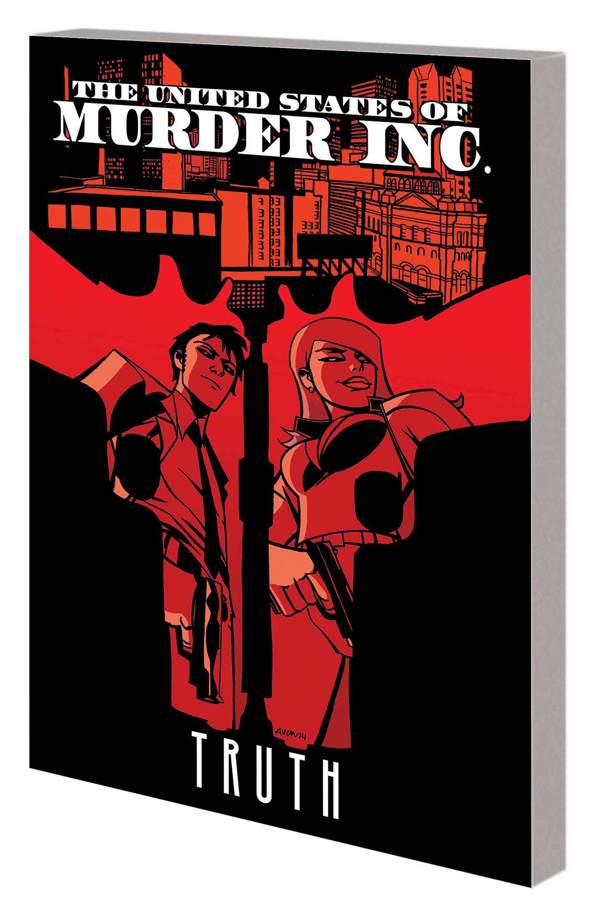 UNITED STATES OF MURDER INC TP VOL 01 TRUTH UNITED STATES OF MURDER INC TP VOL 01 TRUTH