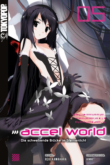 ACCEL WORLD (LIGHT NOVEL) #05 ACCEL WORLD (LIGHT NOVEL) #05