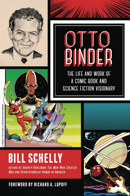 OTTO BINDER LIFE & WORK OF COMIC BOOK & SF VISIONARY SC