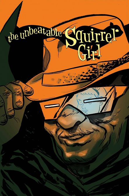 UNBEATABLE SQUIRREL GIRL #10 UNBEATABLE SQUIRREL GIRL #10
