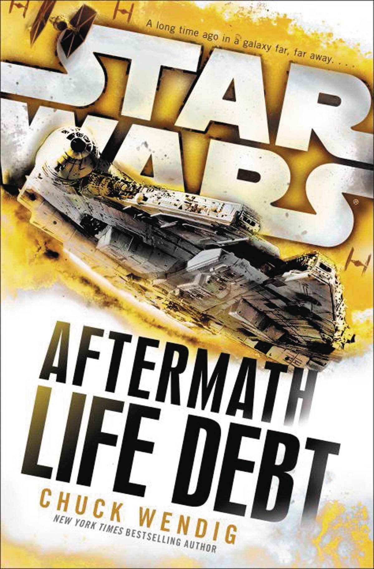 STAR WARS FORCE AWAKENS AFTERMATH HC NOVEL LIFE DEBT