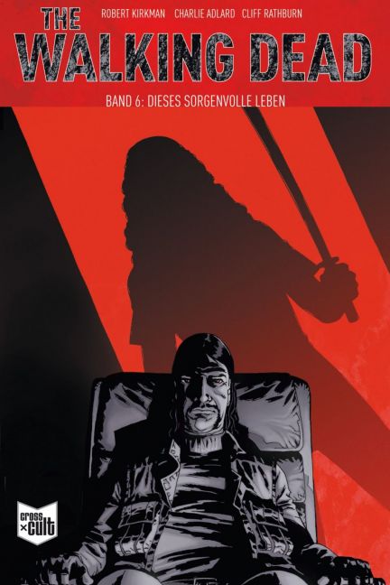THE WALKING DEAD - SOFTCOVER #06 THE WALKING DEAD - SOFTCOVER #06