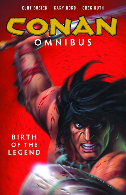 CONAN OMNIBUS TP VOL 01 BIRTH OF LEGEND CONAN OMNIBUS TP VOL 01 BIRTH OF LEGEND