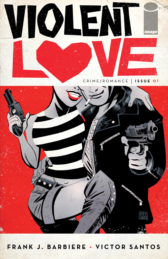 VIOLENT LOVE #1 VIOLENT LOVE #1