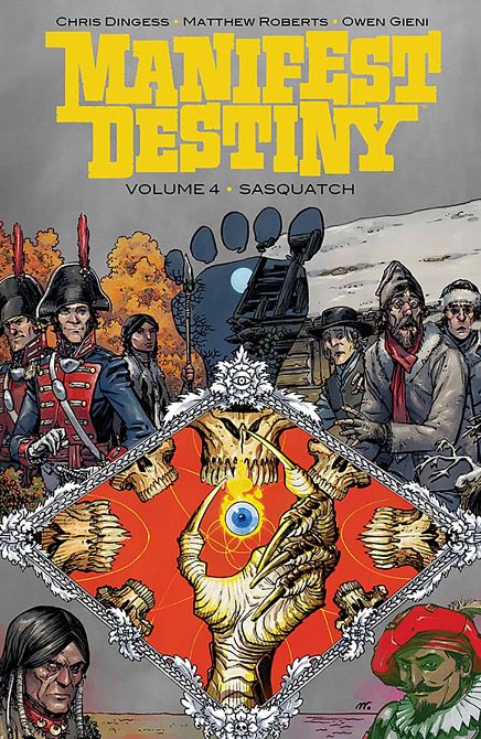 MANIFEST DESTINY TP VOL 04 SASQUATCH MANIFEST DESTINY TP VOL 04 SASQUATCH