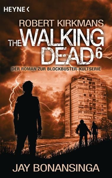 THE WALKING DEAD (ROMAN) #06