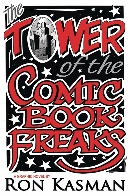 TOWER OF COMIC BOOK FREAKS GN