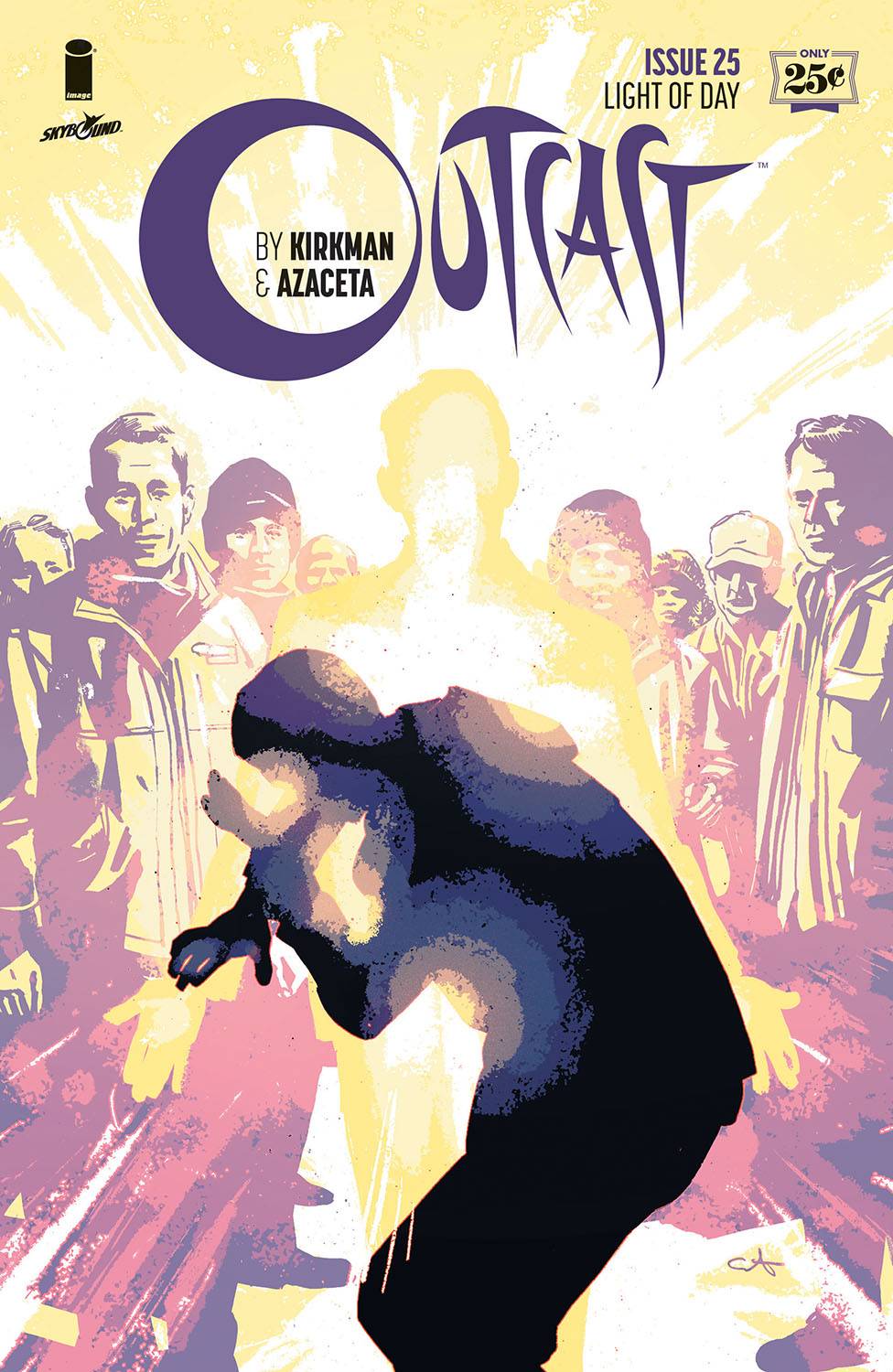 OUTCAST BY KIRKMAN & AZACETA #25 OUTCAST BY KIRKMAN & AZACETA #25