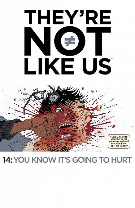 THEYRE NOT LIKE US #14 THEYRE NOT LIKE US #14
