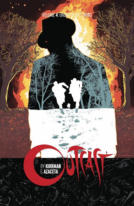 OUTCAST BY KIRKMAN & AZACETA TP VOL 04 OUTCAST BY KIRKMAN & AZACETA TP VOL 04