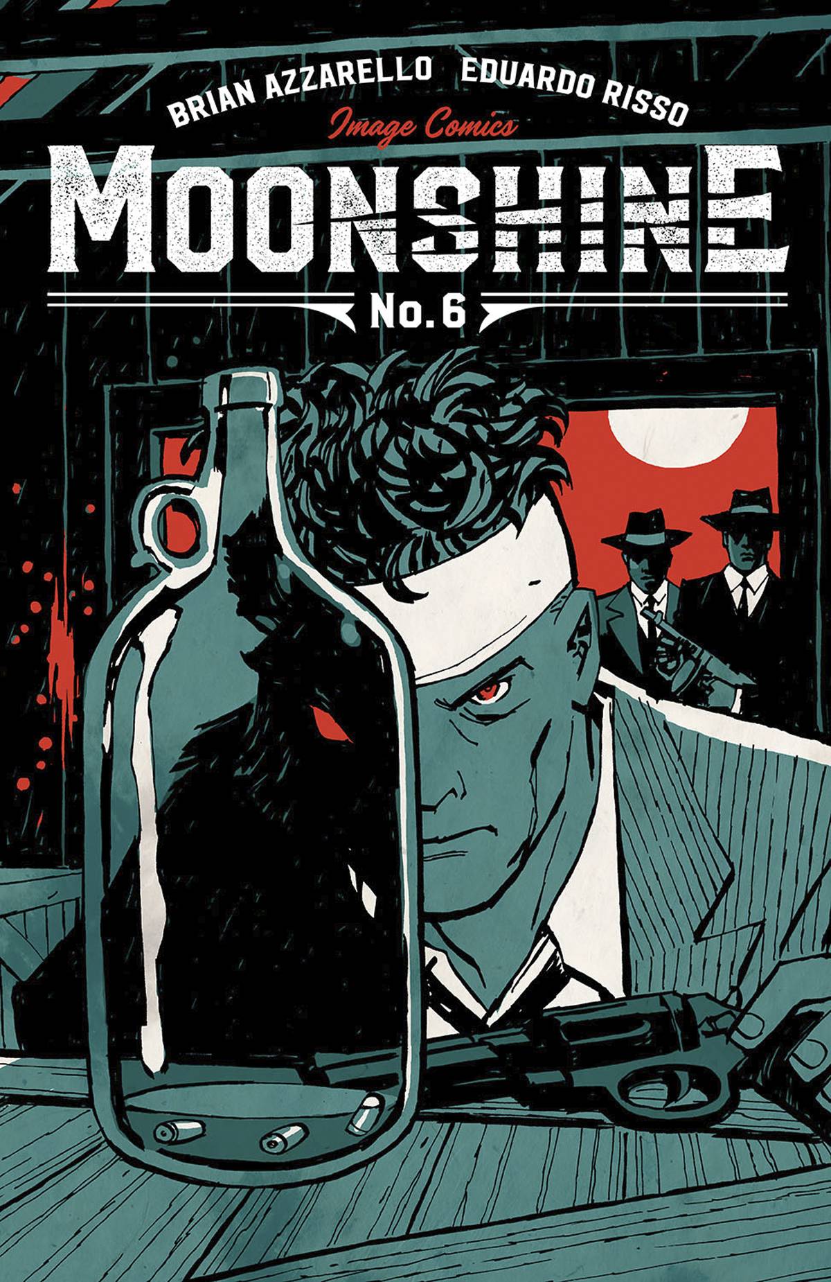 MOONSHINE #6 MOONSHINE #6