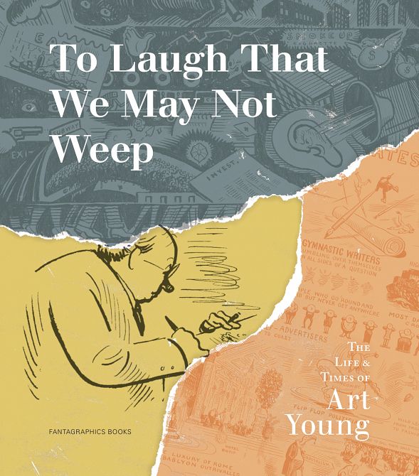 TO LAUGH WE MAY NOT WEEP HC LIFE & ART OF ART YOUNG TO LAUGH WE MAY NOT WEEP HC LIFE & ART OF ART YOUNG