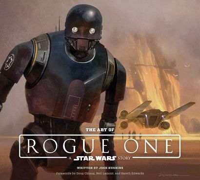 THE ART OF ROGUE ONE (A STAR WARS STORY)