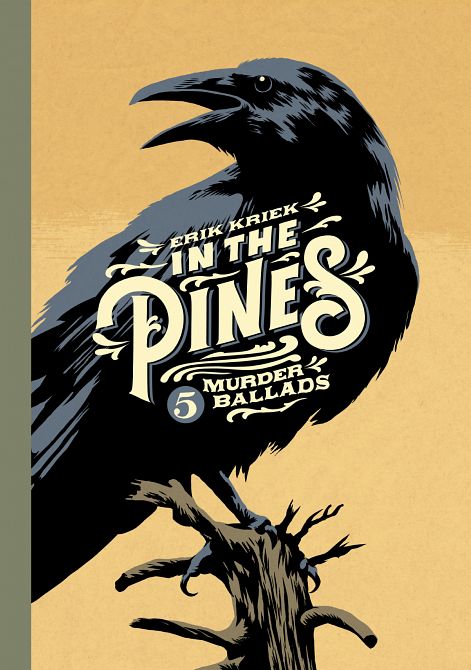 IN THE PINES 5 MURDER BALLADS HC IN THE PINES 5 MURDER BALLADS HC