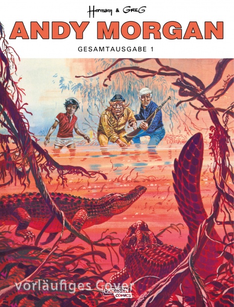 ANDY MORGAN GESAMTAUSGABE #01 ANDY MORGAN GESAMTAUSGABE #01